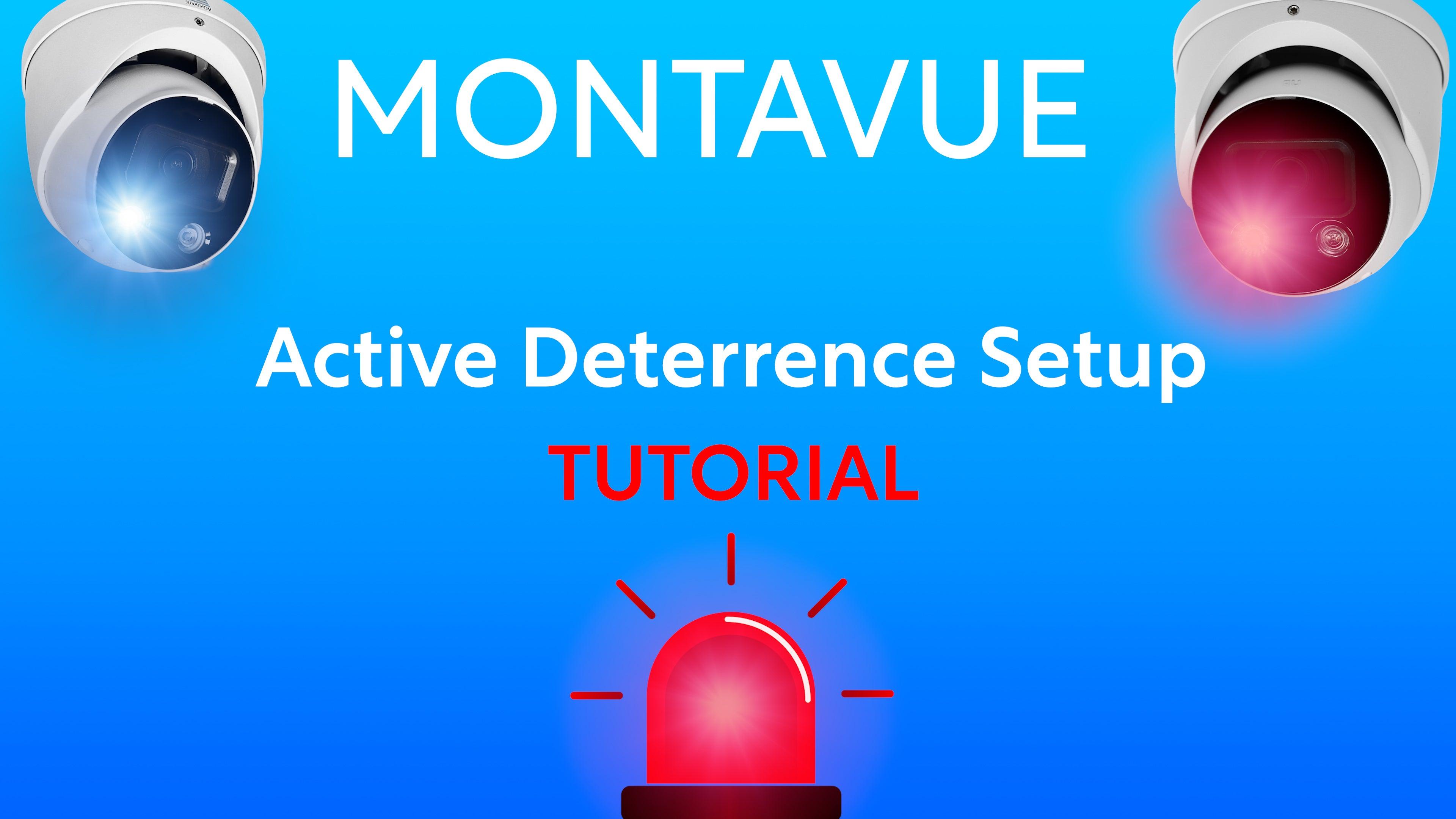 Montavue Active Deterrence Setup Tutorial - Montavue