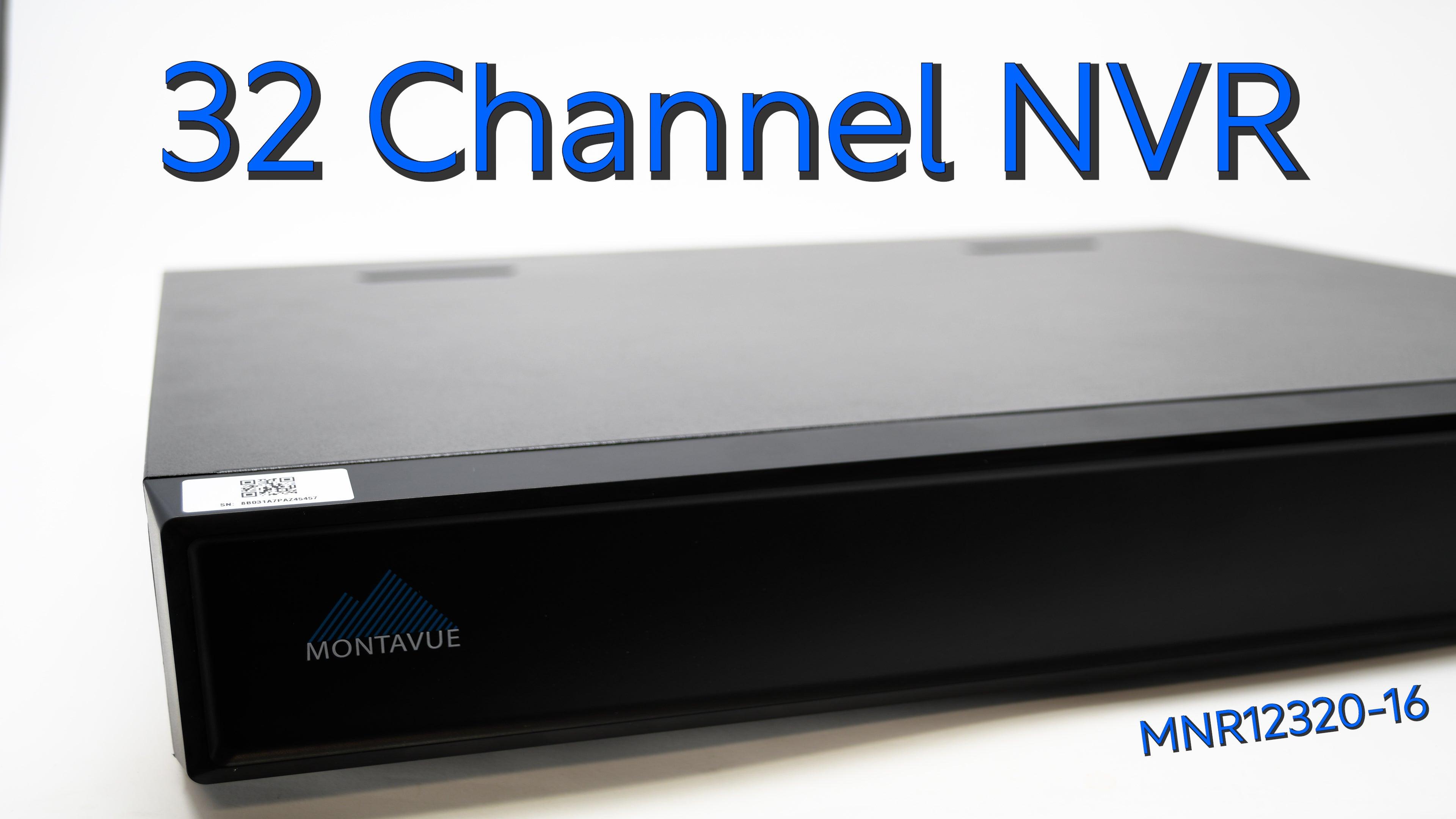 Montavue NVR Series: 32 Channel 4K PoE PRO NVR - Montavue